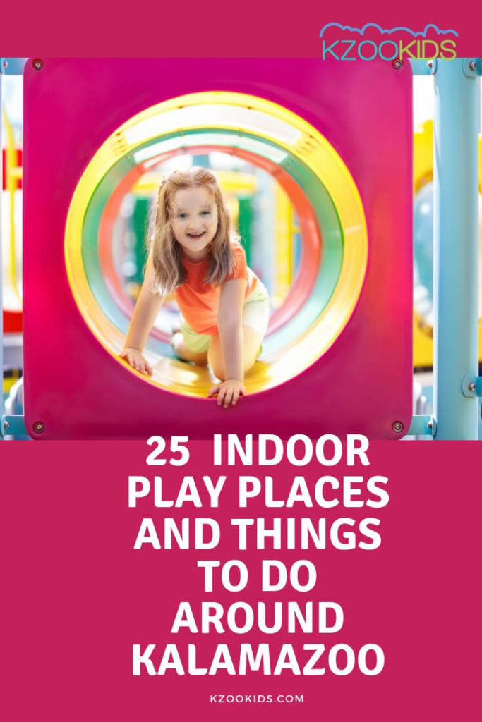 25 Places To Play Indoors Around Kalamazoo Kzookids 5 Kids Indoor Play Places And Things To Do Around Kalamazoo