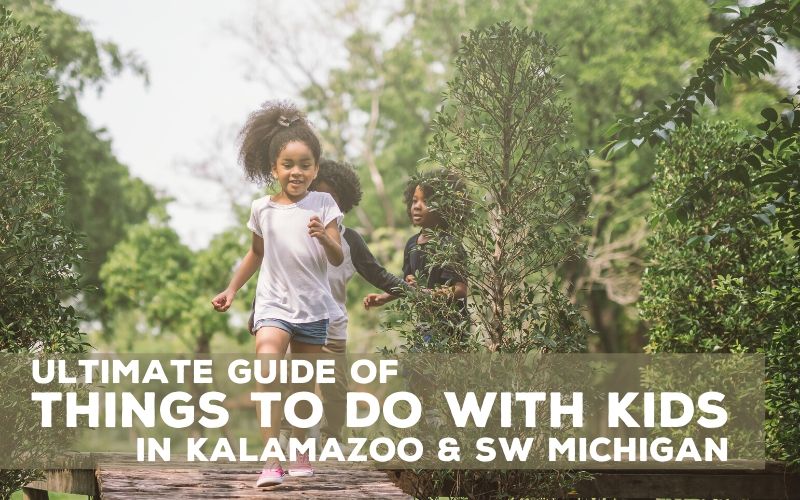 things to do in kalamazoo with kids