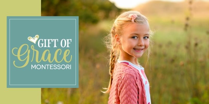 Gift of Grace Montessori