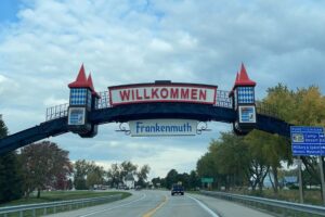 things to do in Frankenmuth MI Frankenmuth MI welcome sign