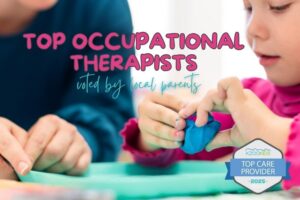 best occupational therapist for kids, top OT, best OT in Kalamazoo, best occupational therapist near me