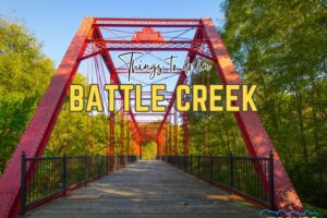 things to do in Battle Creek MI, historic bridge park in Battle Creek MI